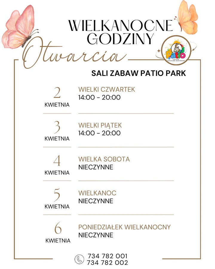 🐰🌸 Sala Zabaw Patio Park w okresie Wielkanocy funkcjonuje według poniższego harmonogramu 🌸🐰